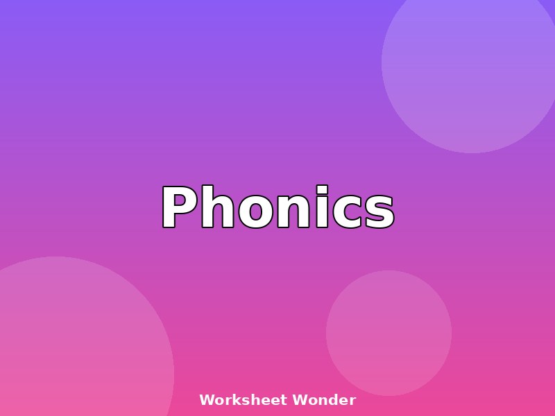 Phonics